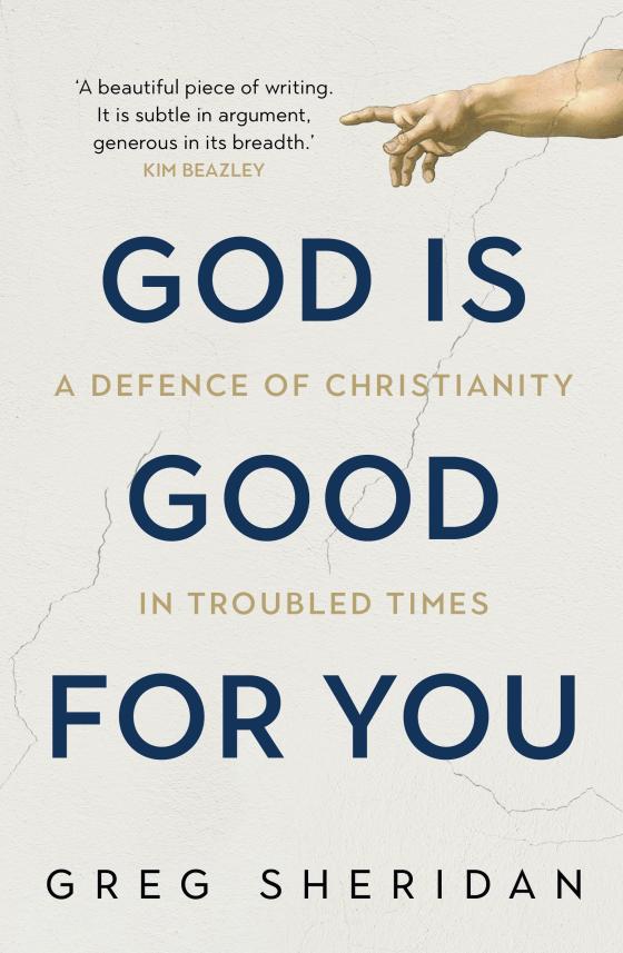 God is Good for You by Greg Sheridan book cover